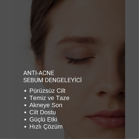 AKNE KARŞITI KREM VE SERUM AKNE KARŞITI KREM VE SERUM