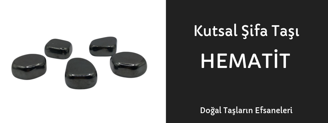 Kutsal Şifa Taşı - Hematit