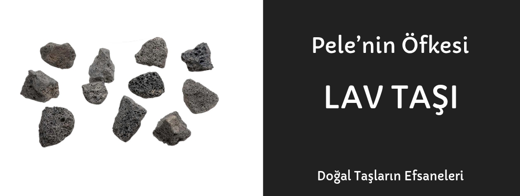 Pele'nin Öfkesi - Lav Taşı