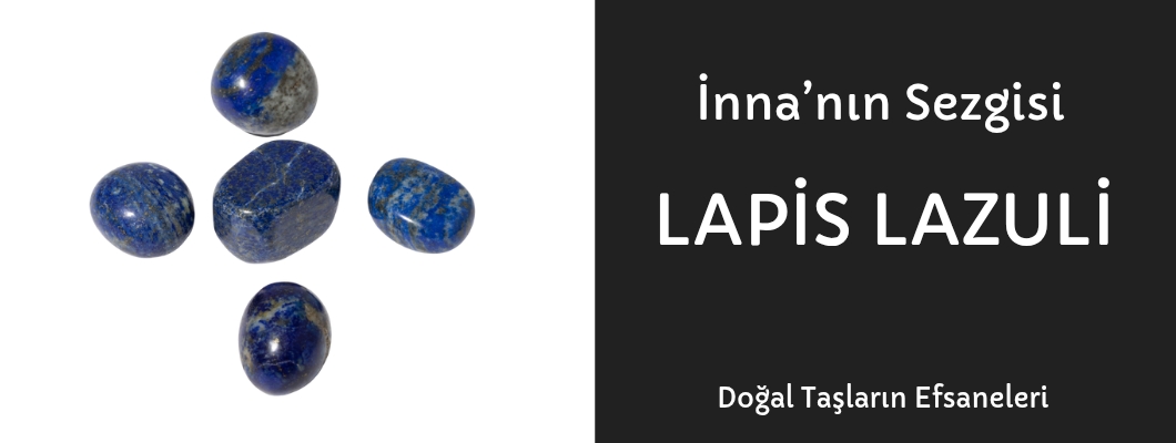 İnna'nın Sezgisi - Lapis Lazuli