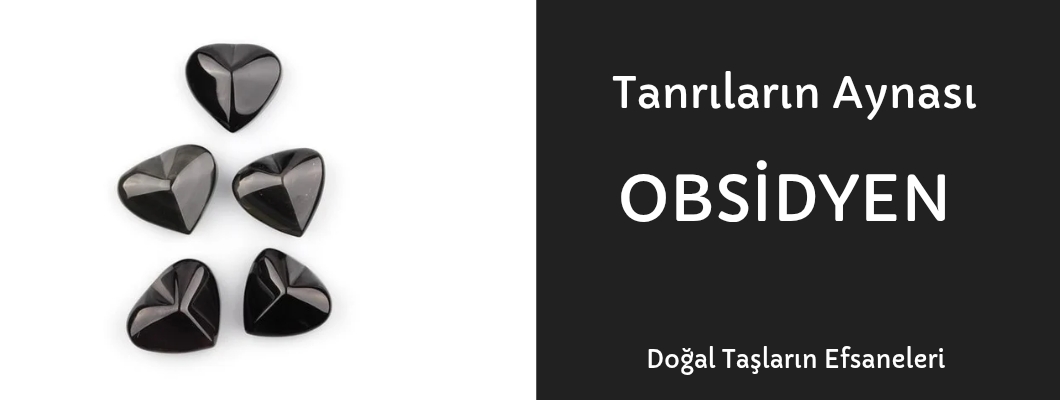 Tanrıların Aynası - Obsidyen