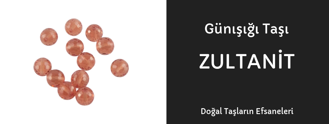 Günışığı Taşı - Zultanit