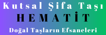 Kutsal Şifa Taşı - Hematit Kutsal Şifa Taşı - Hematit