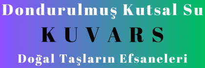 Dondurulmuş Kutsal Su - Kuvars Dondurulmuş Kutsal Su - Kuvars